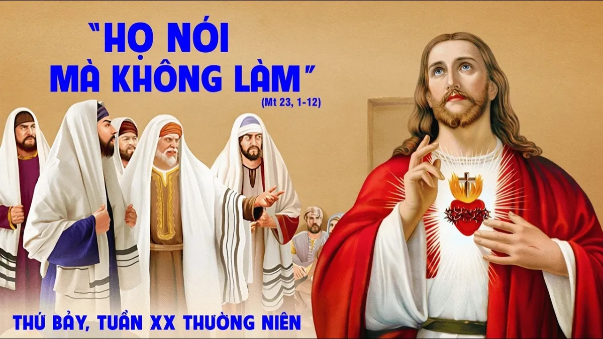 LỜI CHÚA NGÀY 22 - 8 THỨ 7 TUẦN 20 THƯỜNG NIÊN. PM.CAO HUY HOÀNG, ĐỨC TRỌNG