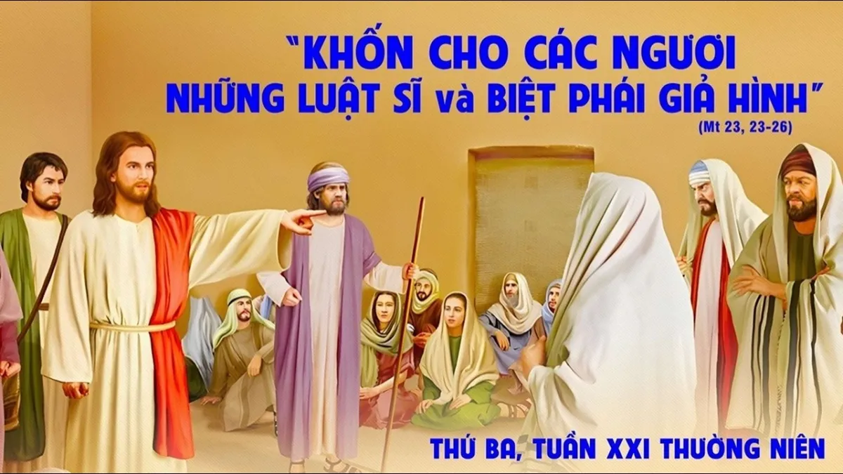 LỜI CHÚA NGÀY 25 - 8 THỨ 3 TUẦN 21 THƯỜNG NIÊN. PM.CAO HUY HOÀNG, ĐỨC TRỌNG