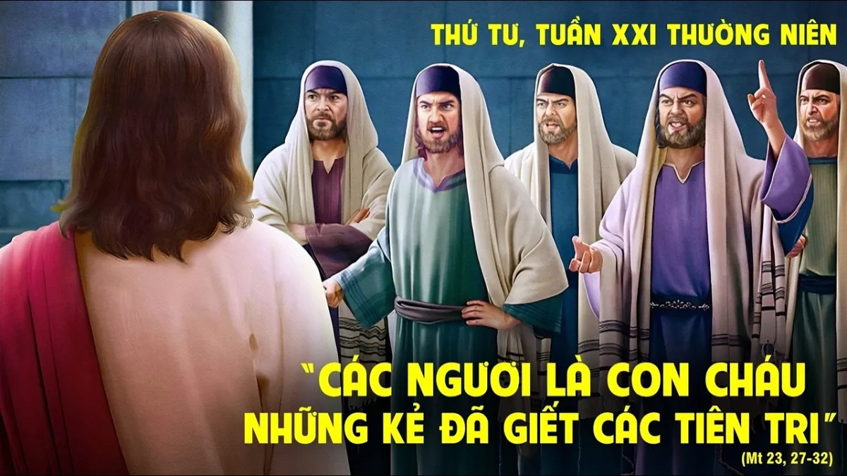 LỜI CHÚA NGÀY 26 - 8 THỨ 4 TUẦN 21 THƯỜNG NIÊN. PM.CAO HUY HOÀNG, ĐỨC TRỌNG
